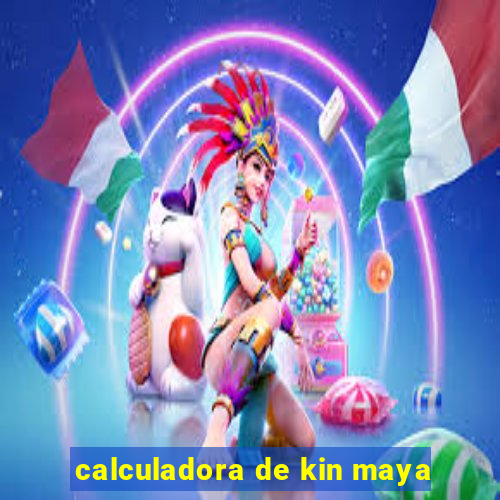 calculadora de kin maya